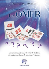 Le Omer - Compilation De Lois Sur La Periode Du Omer Formulee Sous Forme De Questions / Reponses 