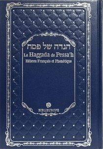 La Hagada De Pessah Sefarad - Hebreu Francais Et Phonetique - Couleur 