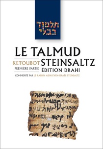Le Talmud Steinsaltz T16 - Ketoubot 1 