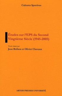 Etudes Sur L'eps Du Second Vingtieme Siecle (1945-2005) 