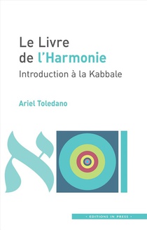 Le Livre De L'harmonie : Introduction A La Kabbale 