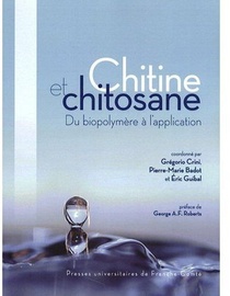 Chitine Et Chitosane ; Du Biopolymere A L'application 