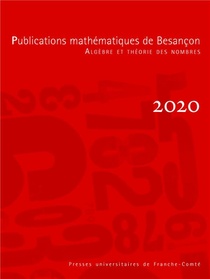 Publications Mathematiques De Besancon - Algebre Et Theorie Des Nombr Es - Numero 2020 