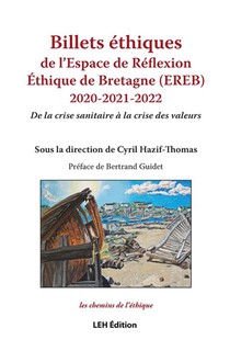 Billets Ethiques De L'espace De Reflexion Ethique De Bretagne (ereb) 2020-2021-2022 : De La Crise Sanitaire A La Crise Des Valeurs 