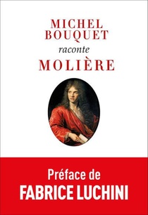 Michel Bouquet Raconte Moliere (nouvelle Edition) 