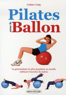 Pilates Avec Le Ballon 