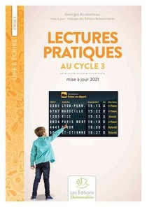 Lire & Ecrire : Cycle 3 ; Lectures Pratiques (6e Edition) 