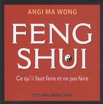 Feng Shui : Ce Qu'il Faut Faire Et Ne Pas Faire 