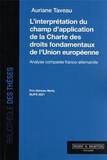 L'interpretation Du Champ D'application De La Charte Des Droits Fondamentaux De L'union Europeenne 