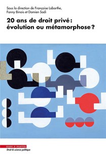 20 Ans De Droit Prive : Evolution Ou Metamorphose ? 