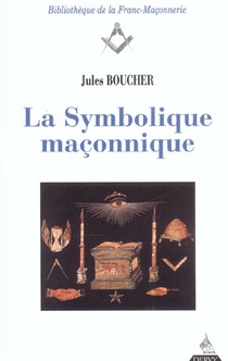La Symbolique Maconnique 