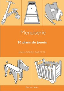 Menuiserie ; 20 Plans De Jouets 