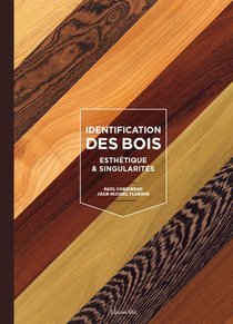 Identification Des Bois : Esthetique & Singularites 