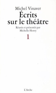 Ecrits Sur Le Theatre I 