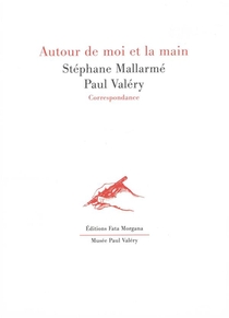 Correspondance Inedite Paul Valery / Stephane Mallarme 