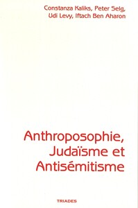Anthroposophie, Judaisme Et Antisemitisme 