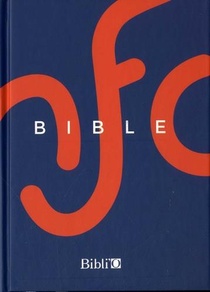 La Bible Nouvelle ; Francais Courant 