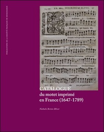 Catalogue Du Motet Imprime En France (1647-1789) 