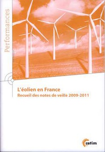L'eolien En France. Recueil Des Notes De Veille 2009-2011 (9q163) 