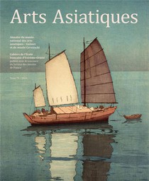 Arts Asiatiques N.78 : Annales Du Musee National Des Arts Asiatiques - Guimet Et Du Musee Cernuschi 