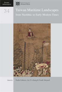 Taiwan Maritime Landscapes : From Neolithic To Early Modern Times 