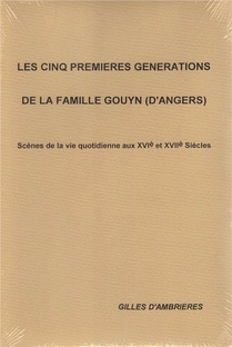 Les Cinq Premieres Generations De La Famille Gouyn 