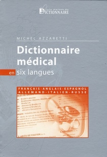 Dictionnaire Medical En Six Langues 