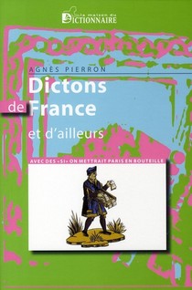 Dictons De France Et D'ailleurs 
