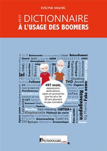 Petit Dictionnaire A L'usage Des Boomers 