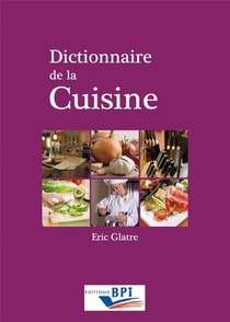 Dictionnaire De La Cuisine 