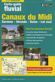 Canaux Du Midi ; Garonne, Gironde, Baise, Lot Aval 