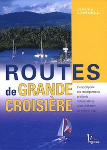 Routes De Grande Croisiere (4e Edition) 