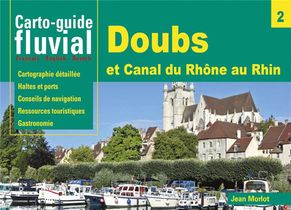 Doubs ; Et Canal Du Rhone Au Rhin 