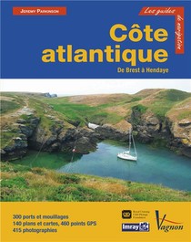 Cote Atlantique De Brest A Hendaye ; Guide Imray 
