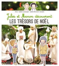 Jules Et Manon Decouvrent Les Tresors De Noel 