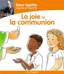 Soeur Agathe Chante Et Raconte La Joie De La Communion 