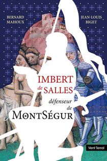 Imbert De Salles : Defenseur De Montsegur 