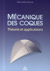 Mecanique Des Coques ; Theorie Et Applications 