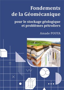 Fondements De La Geomecanique Pour Le Stockage Geologique Et Problemes Petroliers 
