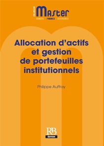 Allocation D'actifs Et Gestion De Portefeuilles Institutionnels 