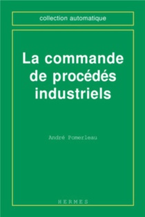 La Commande De Procedes Industriels 
