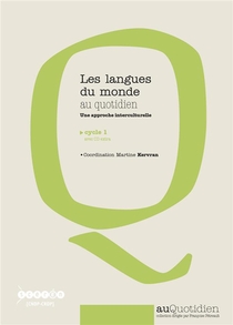 Les Langues Du Monde Au Quotidien - Une Approche Interculturelle - Cycle 1  