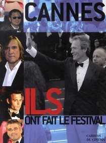 Cannes ; Ils Et Elles Ont Fait Le Festival 
