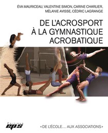 De L'acrosport A La Gymnastique Acrobatique 