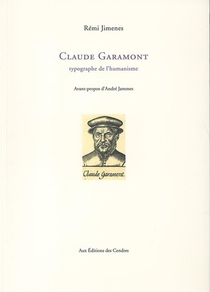 Claude Garamont, Typographe De L'humanisme 