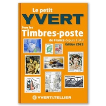 Le Petit Yvert 2023 (catalogue Des Timbres De France Au Format De Poche) 