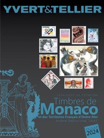 Tome 1 Bis : Catalogue Des Timbres De Monaco Et Des Tom (edition 2024) 