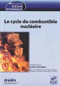 Le Cycle Du Combustible Nucleaire 
