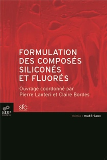 Formulation Des Composes Silicones Et Fluores 