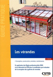 Les Verandas ; Conception, Construction, Entretien, Maintenance (4e Edition) 